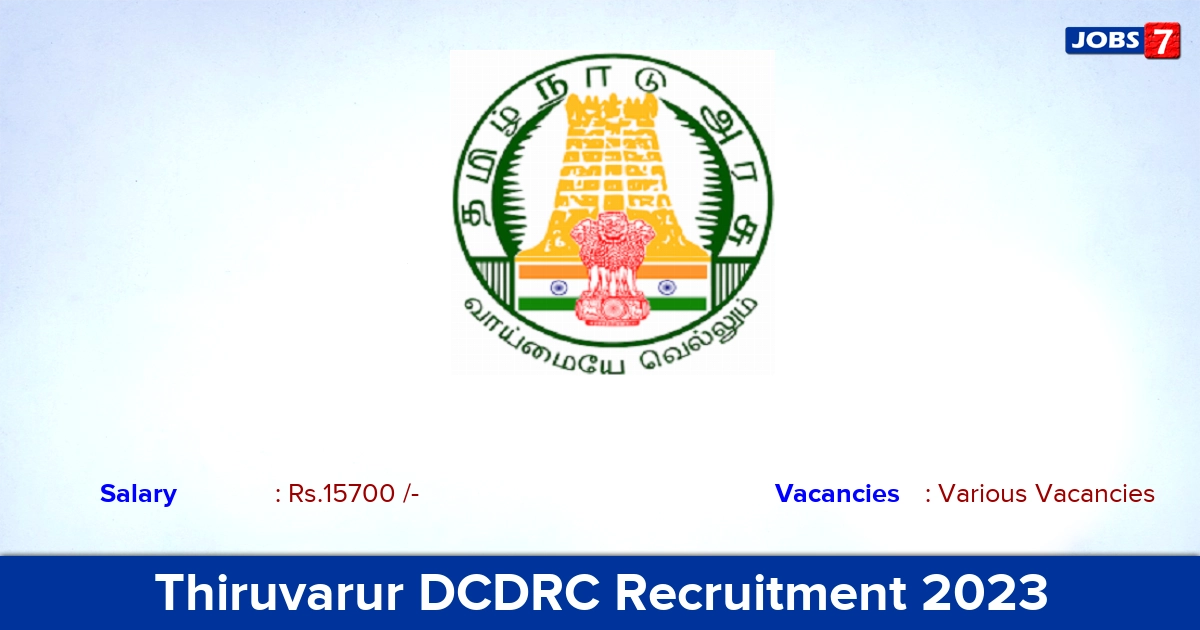 Thiruvarur DCDRC Recruitment 2023 - Apply Offline for Office Assistant Vacancies