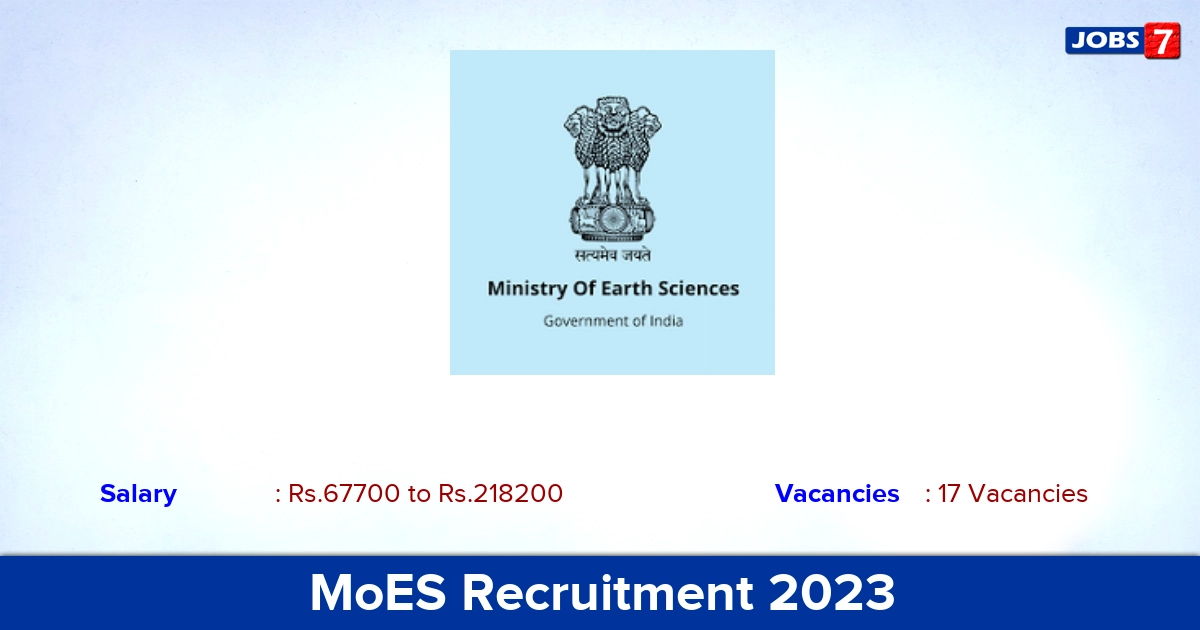 MoES Recruitment 2023 - Apply Offline for 17 Scientist Vacancies