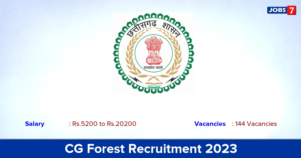 CG Forest Recruitment 2023 - Apply Online for 144 Driver Vacancies