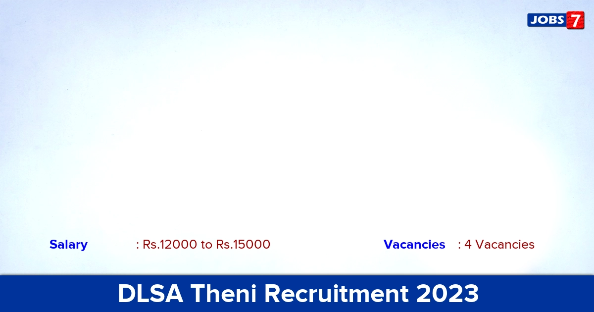 DLSA Theni Recruitment 2023 - Apply Receptionist, Office Peon Jobs