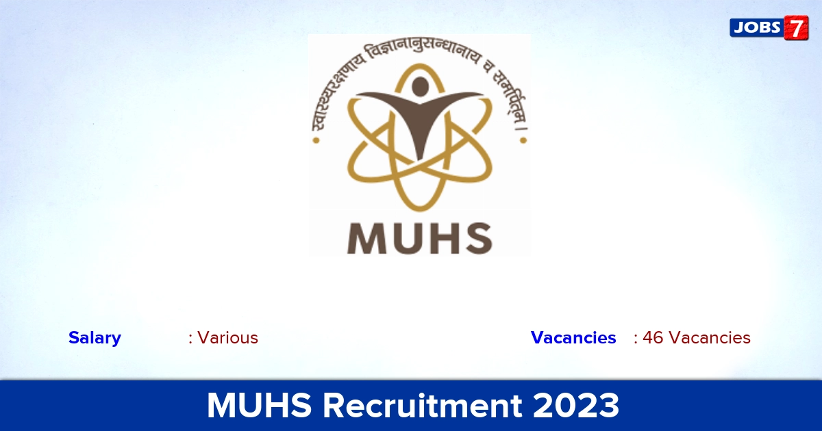 MUHS Recruitment 2023 - Apply Offline for 46 Reader, Lecturer Vacancies