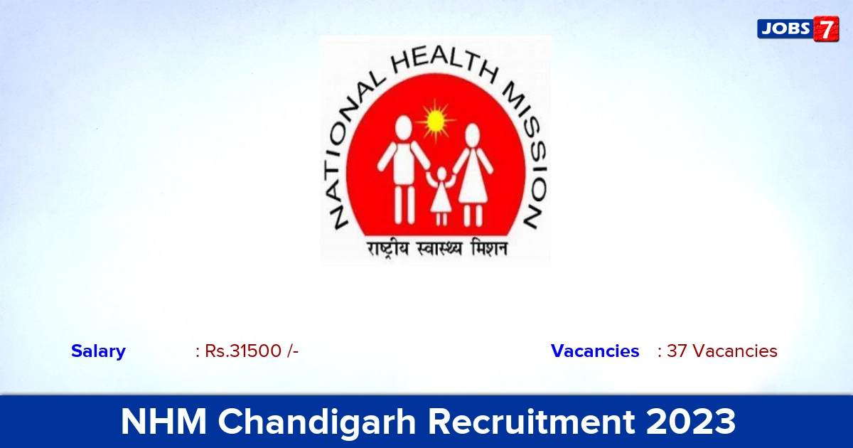 NHM Chandigarh Recruitment 2023 - Apply Offline for 37 House Surgeon Vacancies