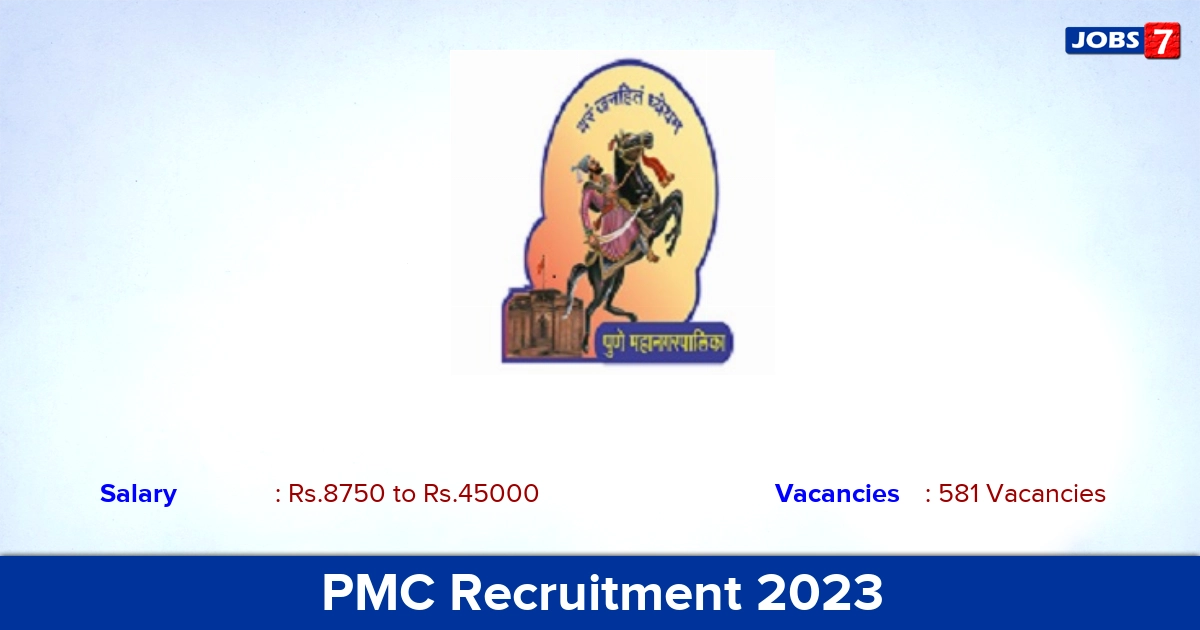 PMC Recruitment 2023 - Apply Offline for 581 Primary Teacher Vacancies