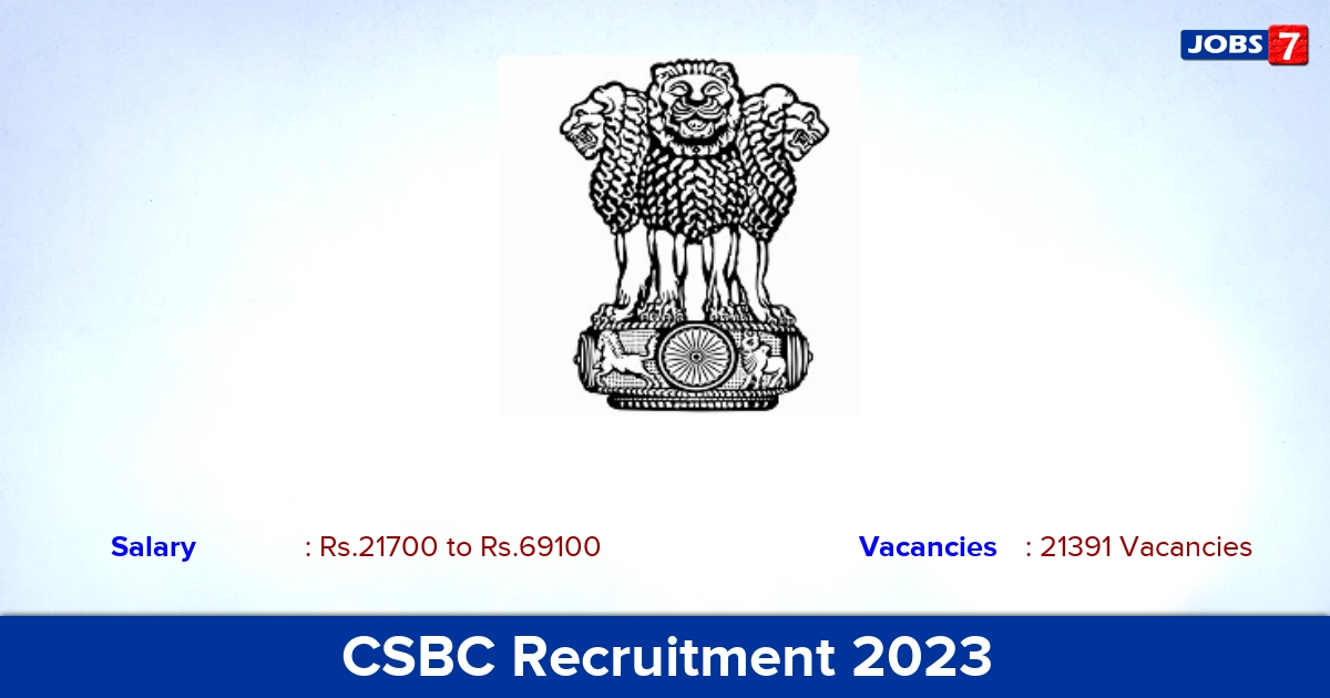 CSBC Bihar Constable Recruitment 2023 - Apply Online for 21391 Vacancies