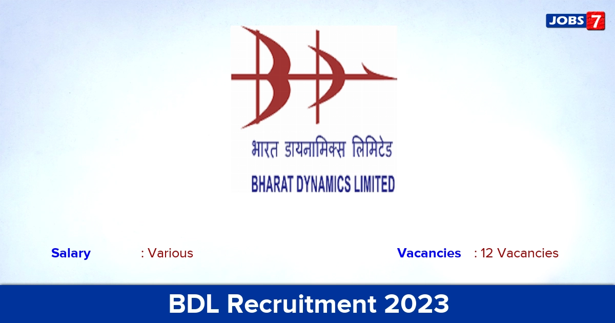 BDL Recruitment 2023 - Apply Online for 12 Assistant Manager, Deputy Manager Vacancies