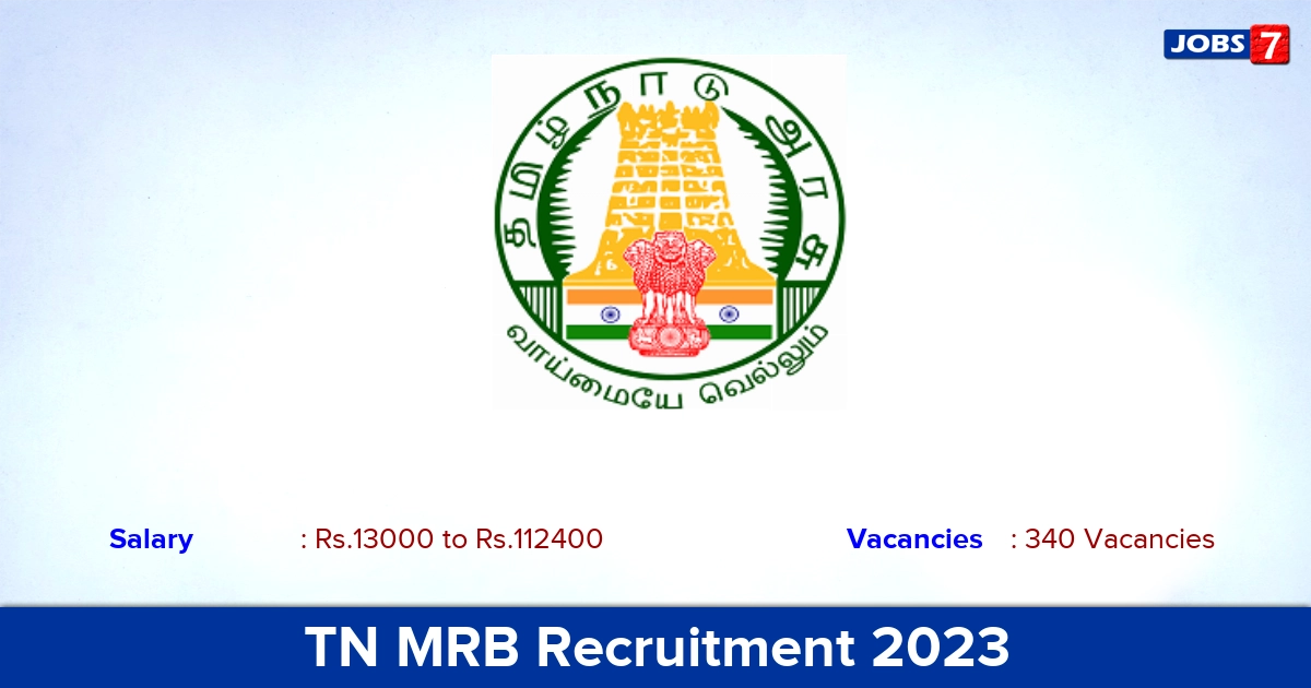 TN MRB Recruitment 2023 - Apply Online for 340 Laboratory Technician, Occupational Therapist Vacancies