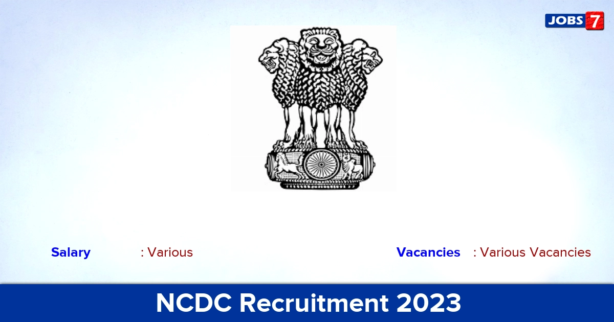 NCDC Recruitment 2023 (Out)- Apply Online for Managing Director, Head Vacancies