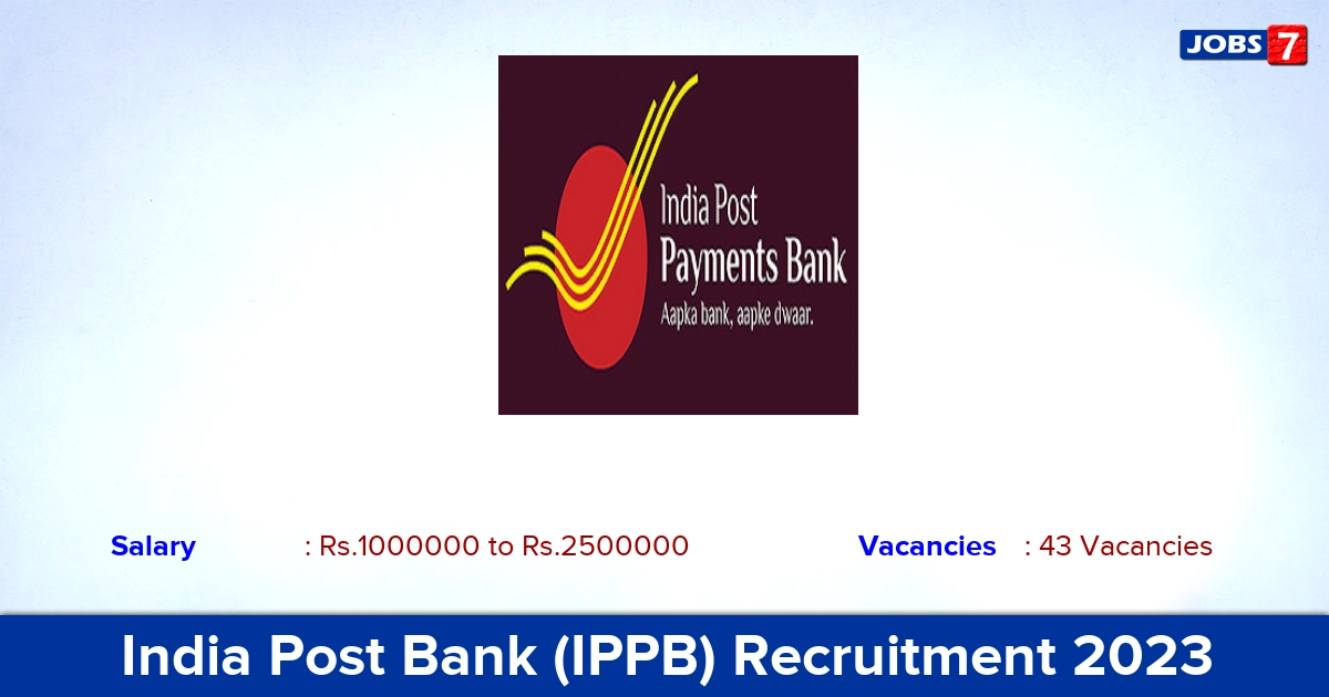 IPPB Recruitment 2023 - Apply Online for 43 Executive Vacancies