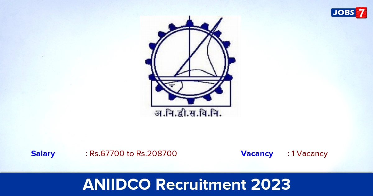 ANIIDCO Recruitment 2023 - Apply for Executive Engineer Jobs, Monthly Salary: Rs. 67,700 – 2,08,700/-