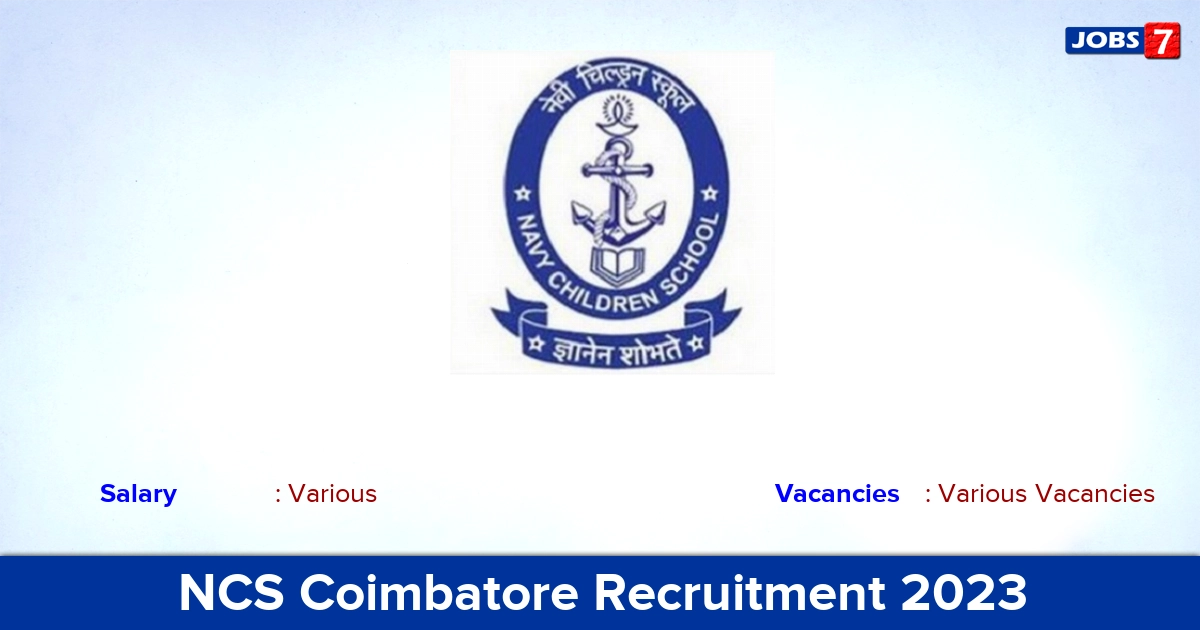 NCS Coimbatore Recruitment 2023 - Apply for TGT, Administrator Vacancies, Degree Holders are Eligible!