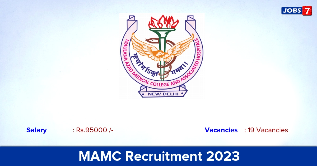 MAMC Recruitment 2023 - Apply Offline for 19 Assistant Professor Vacancies