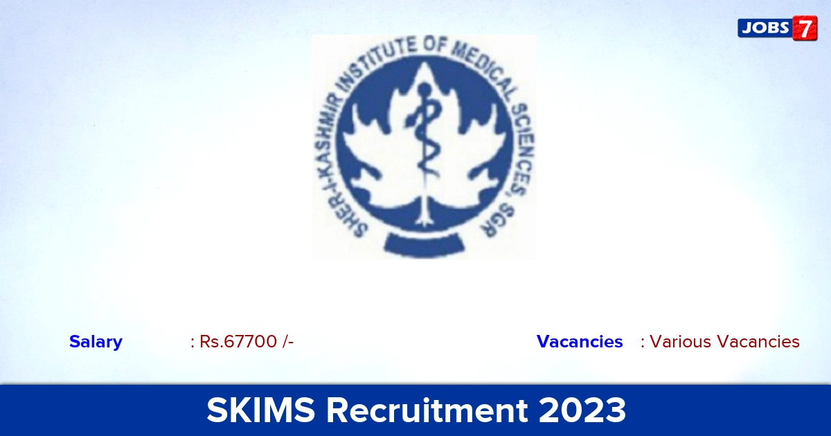 SKIMS Recruitment 2023 - Apply Online for Stipendiary Senior Resident Vacancies