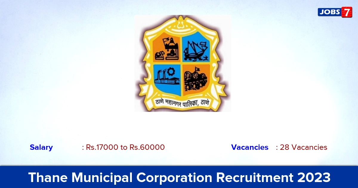 Thane Municipal Corporation Recruitment 2023 - Apply Online for 28 Medical Officer, Pharmacist Vacancies