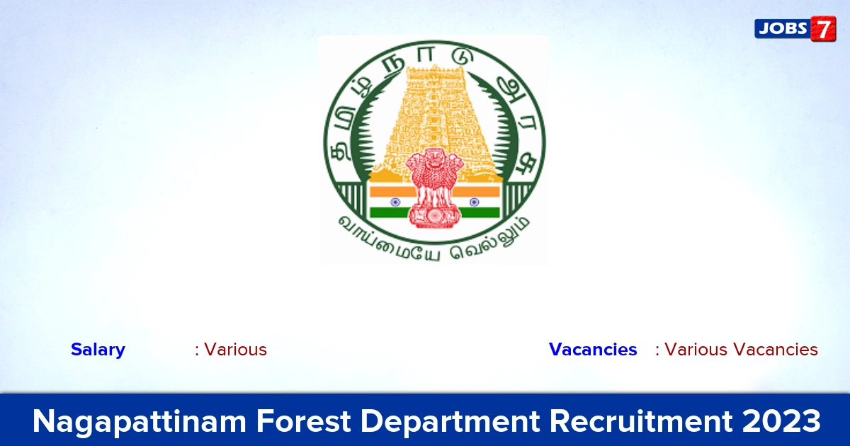 Nagapattinam Forest Department Recruitment 2023 - Apply Offline for DEO, Technical Assistant Vacancies