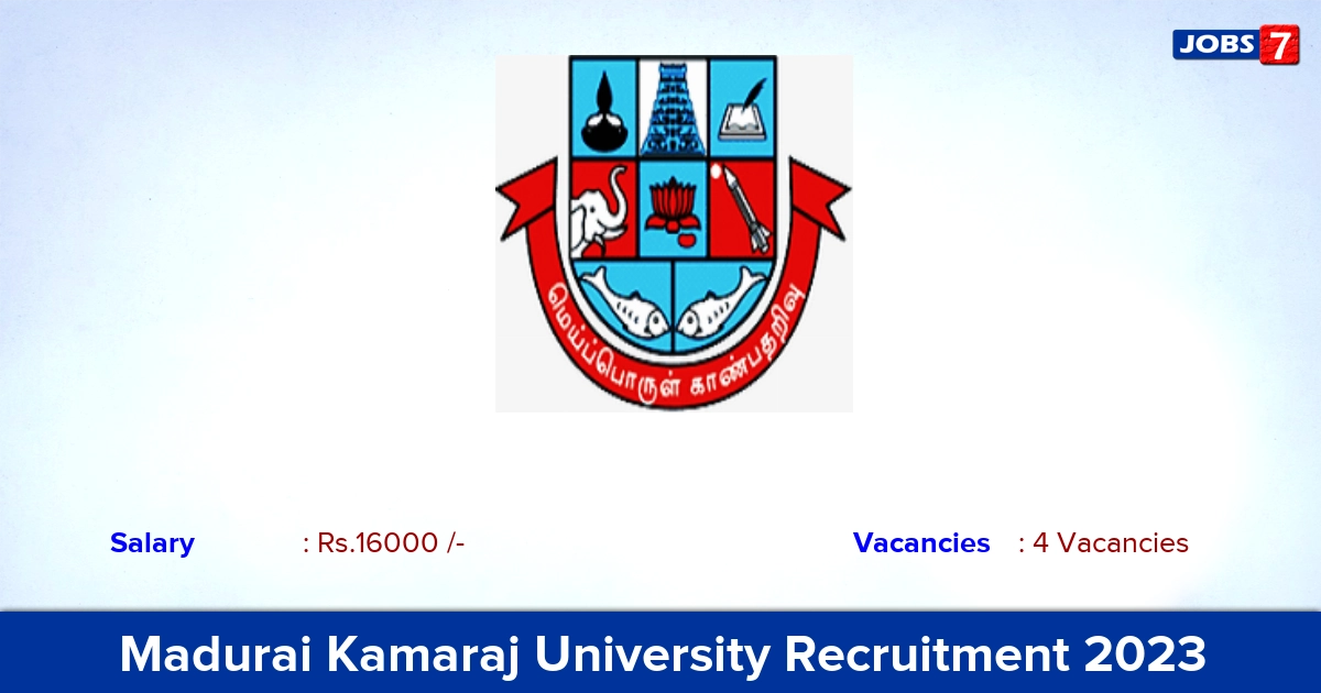 Madurai Kamaraj University Recruitment 2023 - Apply Online for Project Assistant, Project Fellow Jobs