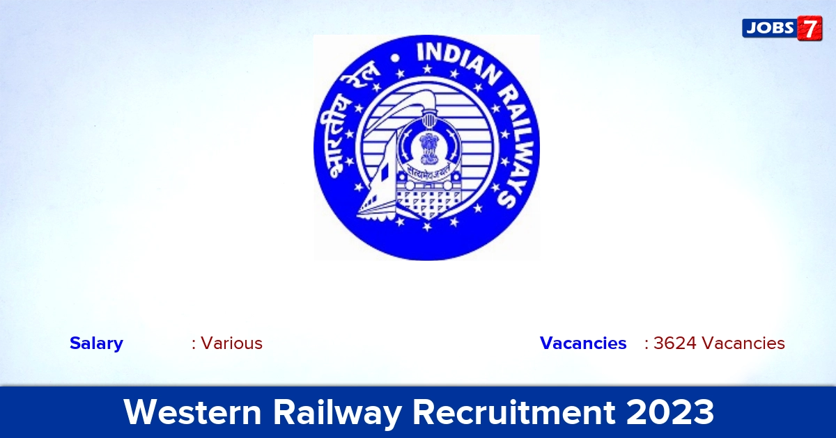 Western Railway Recruitment 2023 - Apply Online for 3624 Apprentices Vacancies