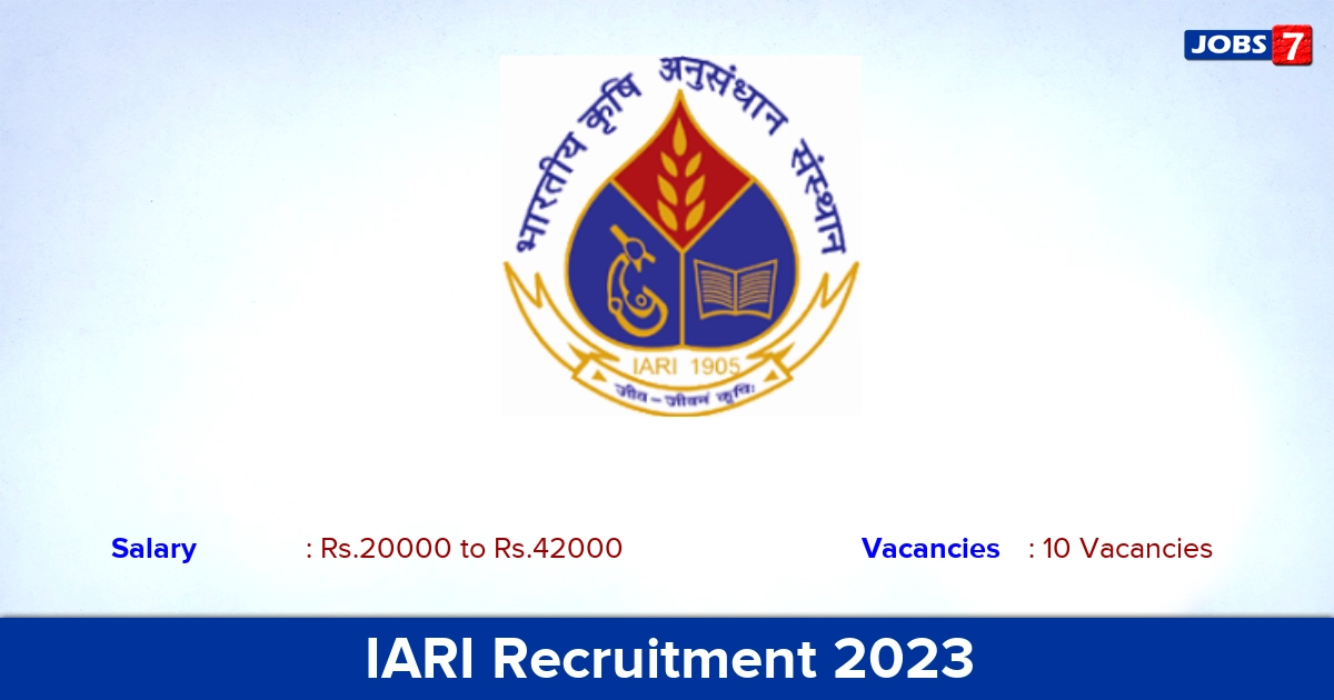 IARI Recruitment 2023 - Apply Online for 10 YP, Project Assistant Vacancies