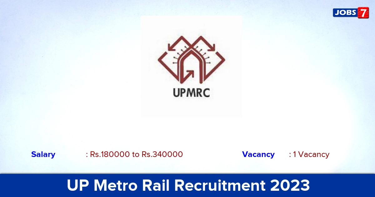 UP Metro Rail Recruitment 2023 - Apply for Director Jobs @ lmrcl.com