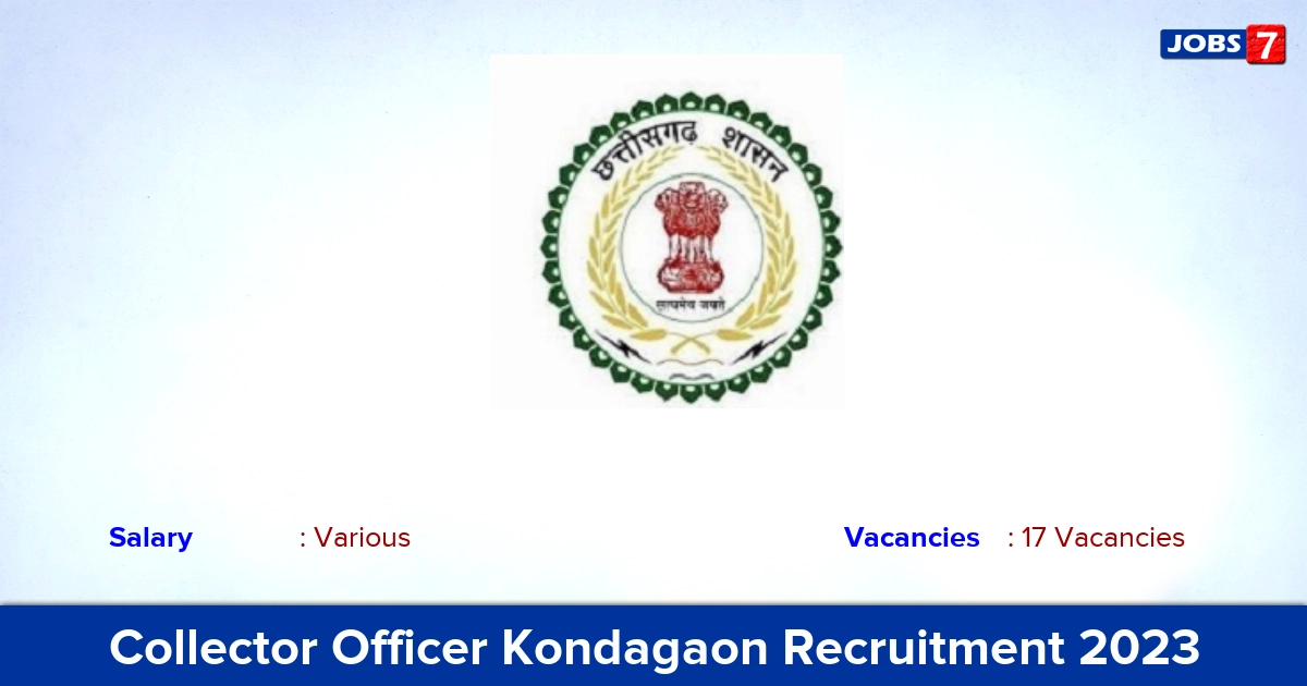Collector Officer Kondagaon Recruitment 2023 - Apply for 17 Teacher Vacancies