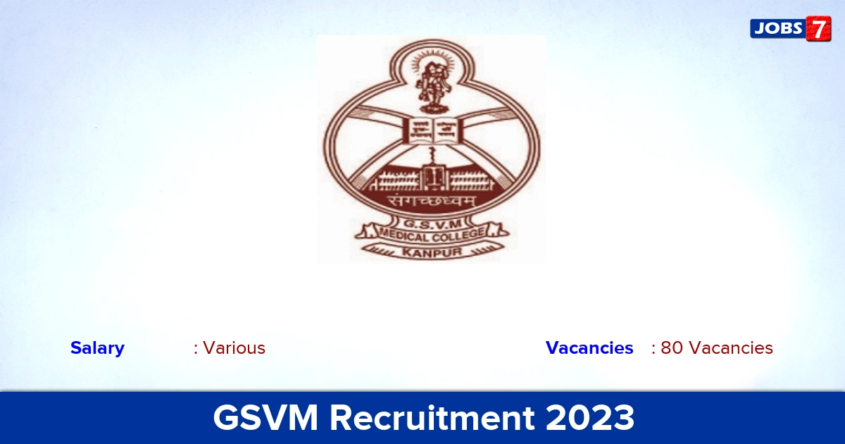 GSVM Recruitment 2023 - Apply Online for 80 Junior Resident, Demonstrator Vacancies
