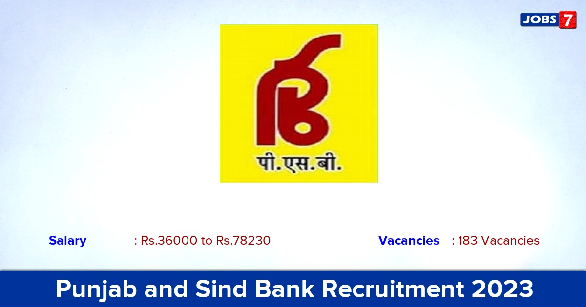 Punjab and Sind Bank Recruitment 2023 - Apply Online for 183 IT Manager, Chartered Accountant Vacancies