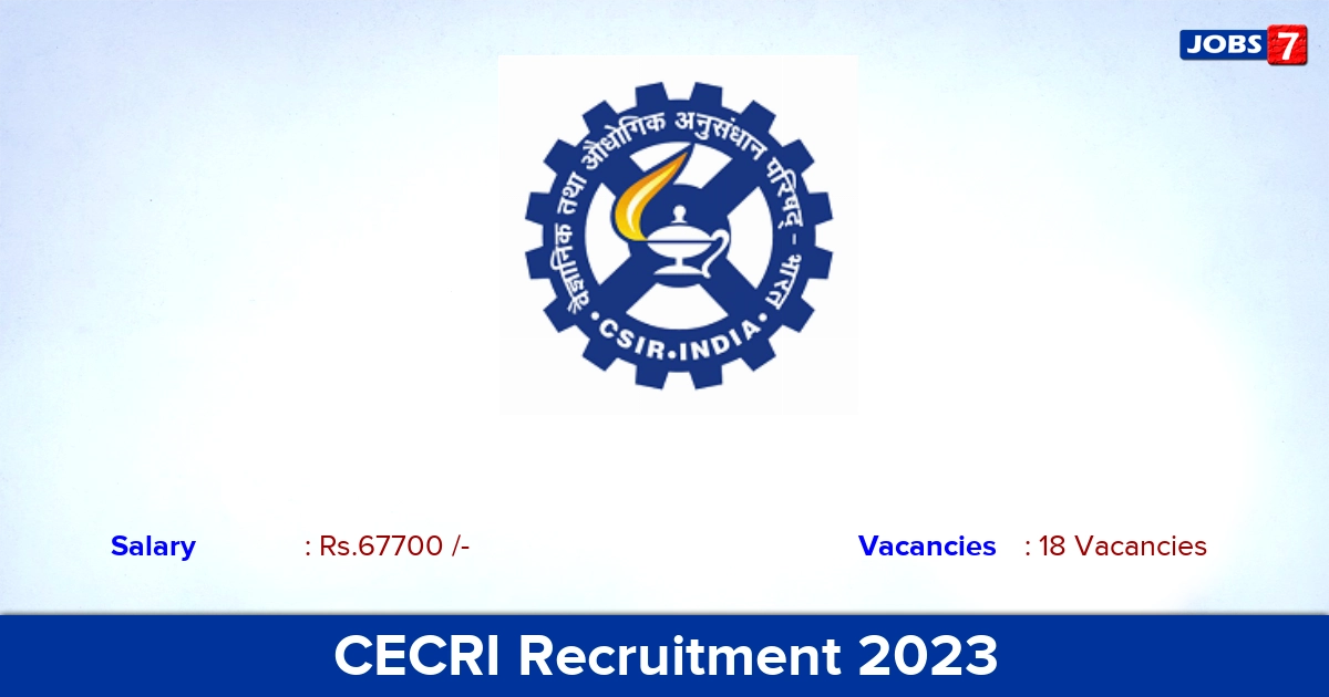 CECRI Recruitment 2023 - Apply Online for 18 Scientist Vacancies