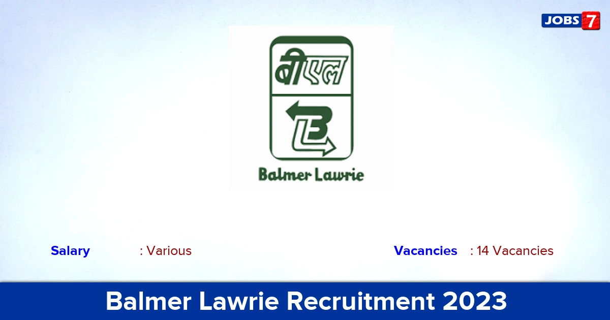 Balmer Lawrie Recruitment 2023 - Apply Online for 14 Officer, Assistant Manager Vacancies