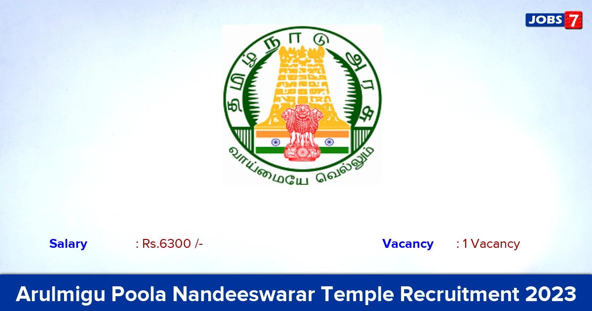 Arulmigu Poola Nandeeswarar Temple Recruitment 2023 - Apply Offline for Oduvar Jobs