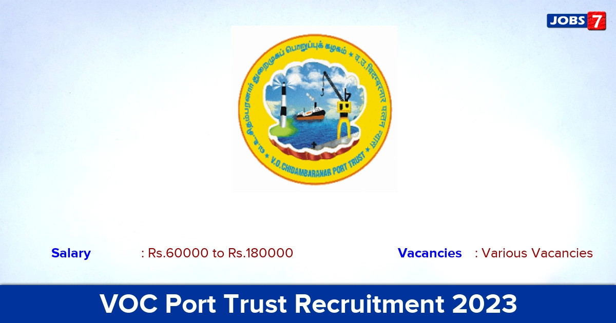 VOC Port Trust Recruitment 2023 - Apply Offline for Deputy Chief Medical Officer Vacancies