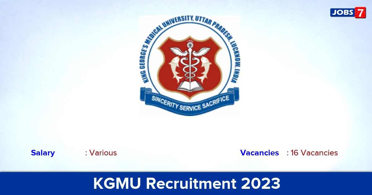 KGMU Recruitment 2023 - Apply Offline for 16 Junior Resident, Senior Resident Vacancies