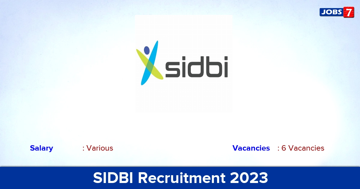 SIDBI Recruitment 2023 - Apply Online for Technical Expert, Expert Jobs