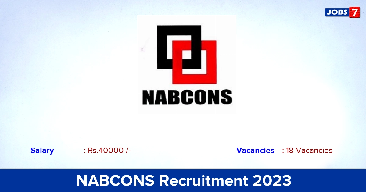 NABCONS Recruitment 2023 - Apply Online for 18 Junior Consultant Vacancies