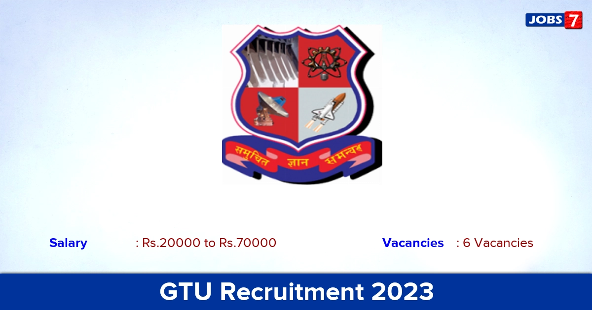 GTU Recruitment 2023 - Apply Offline for IT Executive, CEO Jobs