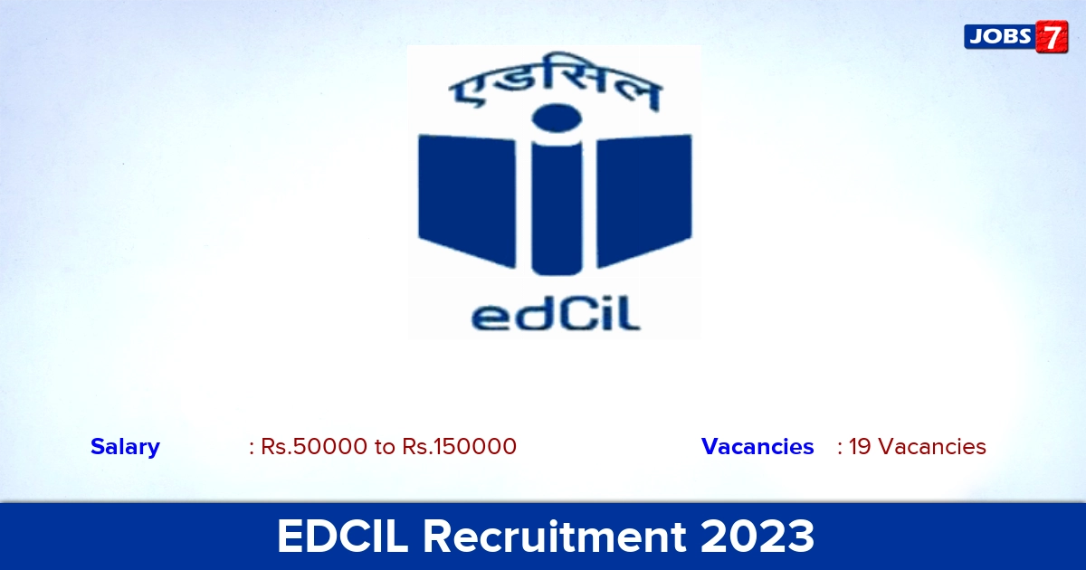 EDCIL Recruitment 2023 - Apply Online for 19 Consultant, IT Manager Vacancies