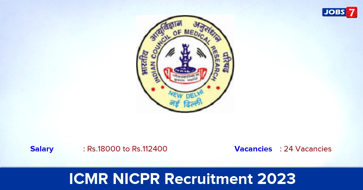 ICMR NICPR Recruitment 2023 - Apply Online for 24 Technician, Laboratory Attendant Vacancies