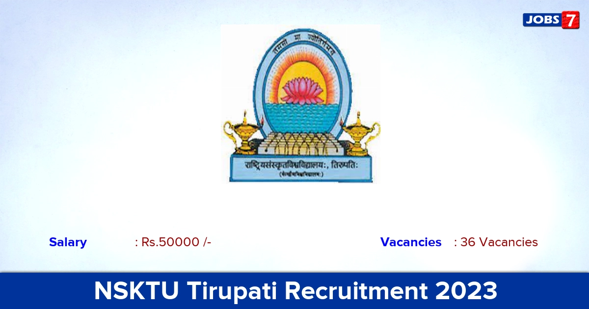 NSKTU Tirupati Recruitment 2023 - Apply Offline for 36 Guest Faculty Vacancies