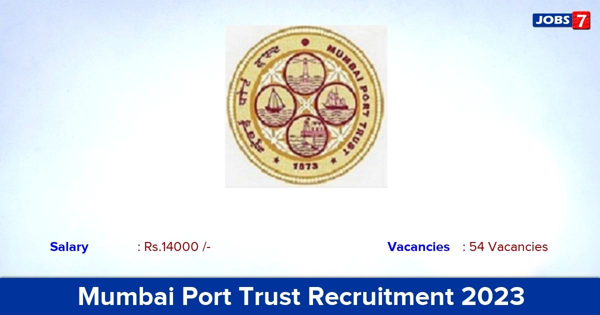 Mumbai Port Trust Recruitment 2023 - Apply Offline for 54 Sports Trainee Vacancies