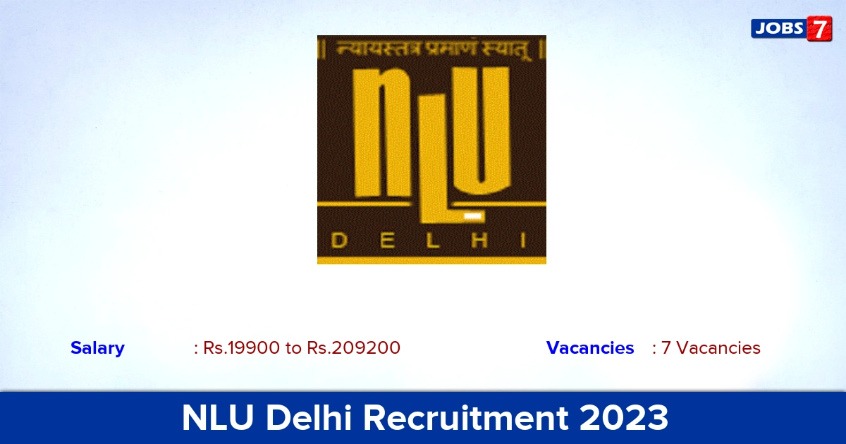 NLU Delhi Recruitment 2023 - Apply Online for Junior Assistant, Deputy Registrar Jobs