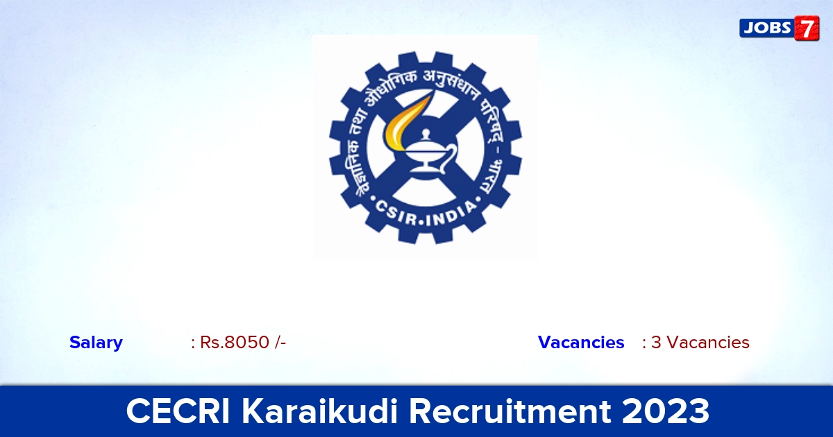 CECRI Karaikudi Recruitment 2023 - Apply Offline for Carpenter, Plumber Jobs
