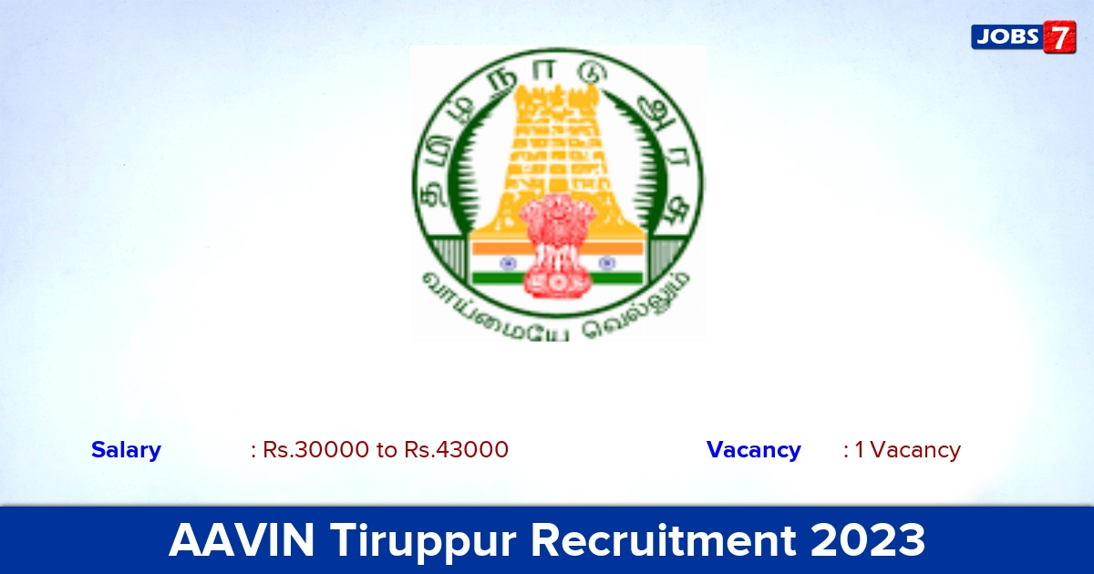 AAVIN Tiruppur Veterinary Consultant Recruitment 2023 - Apply Now