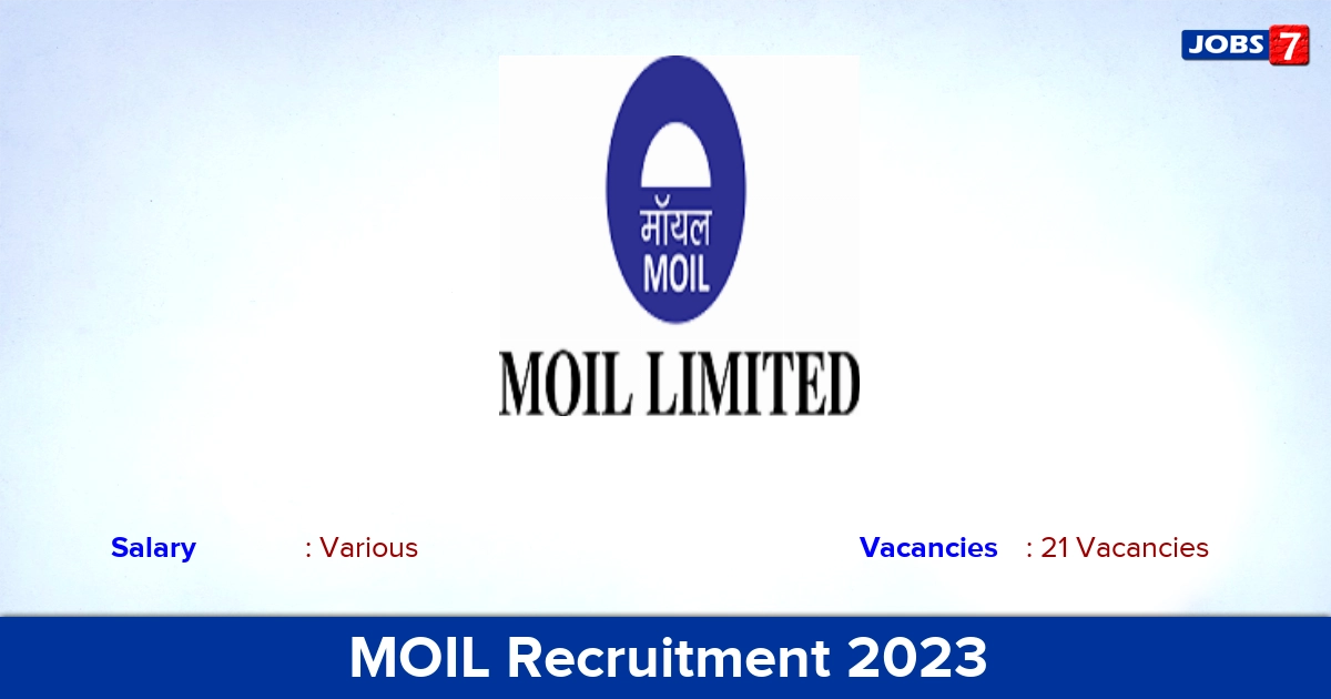 MOIL Recruitment 2023 - Apply Online for 21 Manager, Graduate Trainee Vacancies