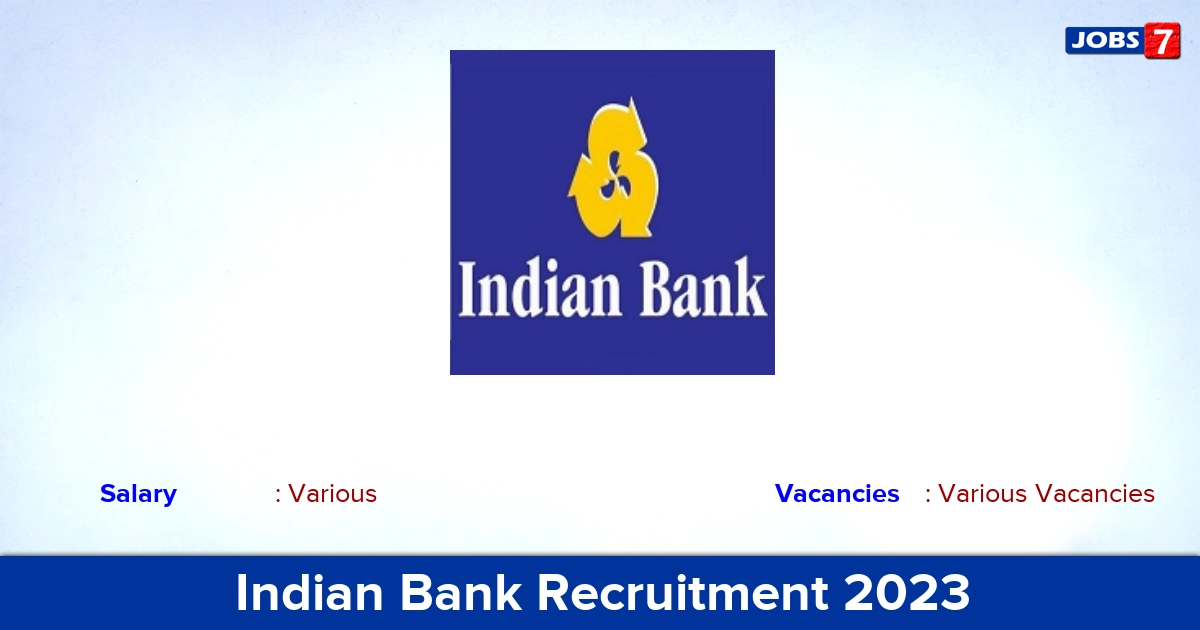Indian Bank Recruitment 2023 - Apply Offline for Consultant Vacancies