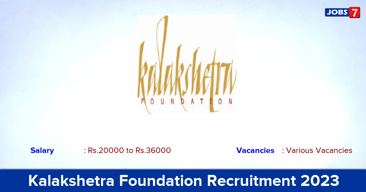 Kalakshetra Foundation Recruitment 2023 - Apply Online for Faculty Vacancies