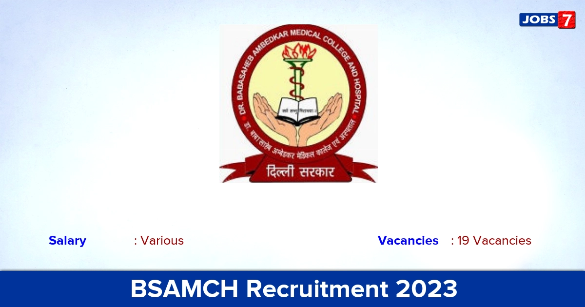 BSAMCH Recruitment 2023 - Apply Online for 19 Senior Resident Vacancies