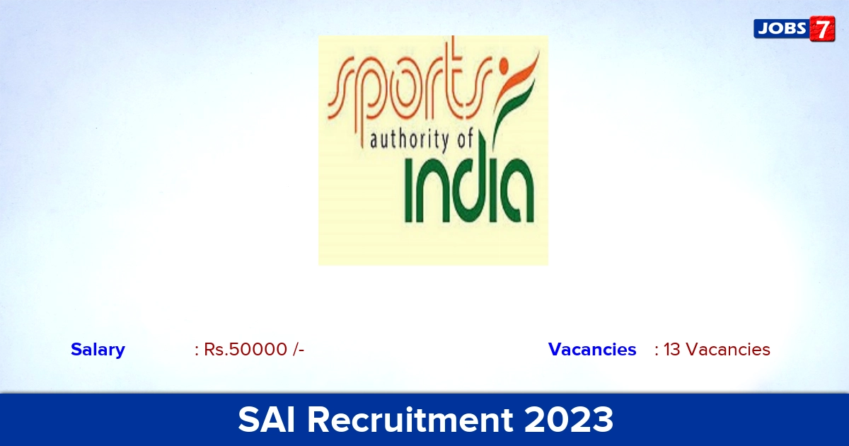 SAI Recruitment 2023 - Apply Online for 13 YP Vacancies