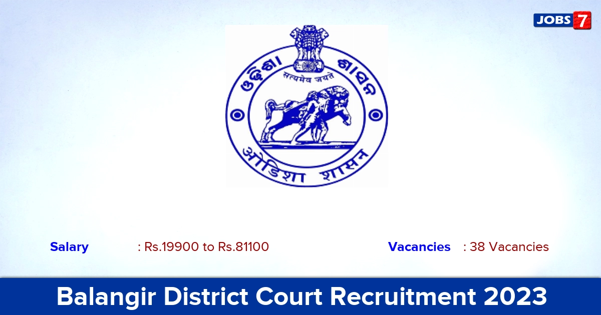 Balangir District Court Recruitment 2023 - Apply 38 Junior Clerk, Copyist Vacancies