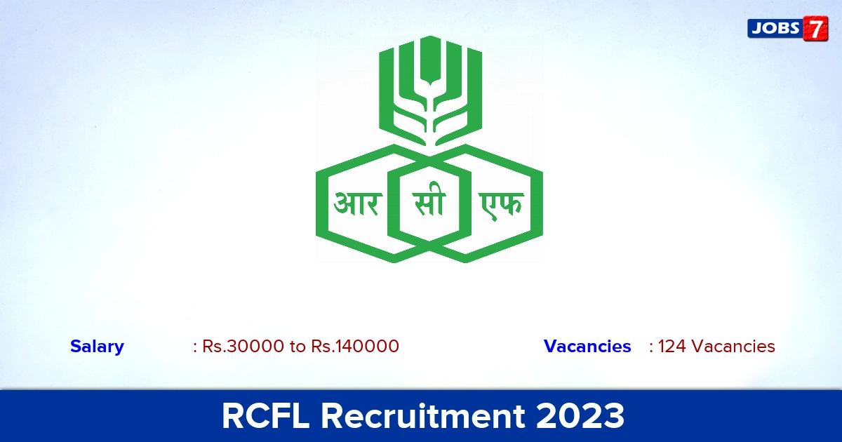 RCFL Recruitment 2023 - Apply Online for 124 Management Trainee Vacancies