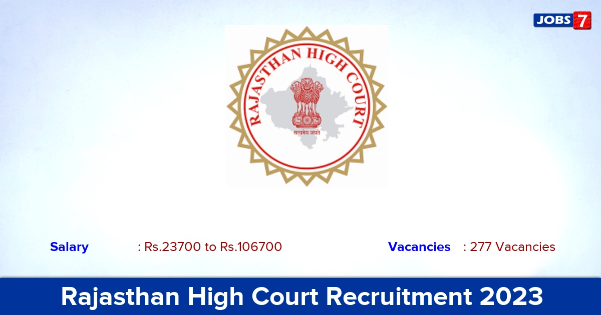 Rajasthan High Court Recruitment 2023 - Apply Online for 277 Stenographer Vacancies