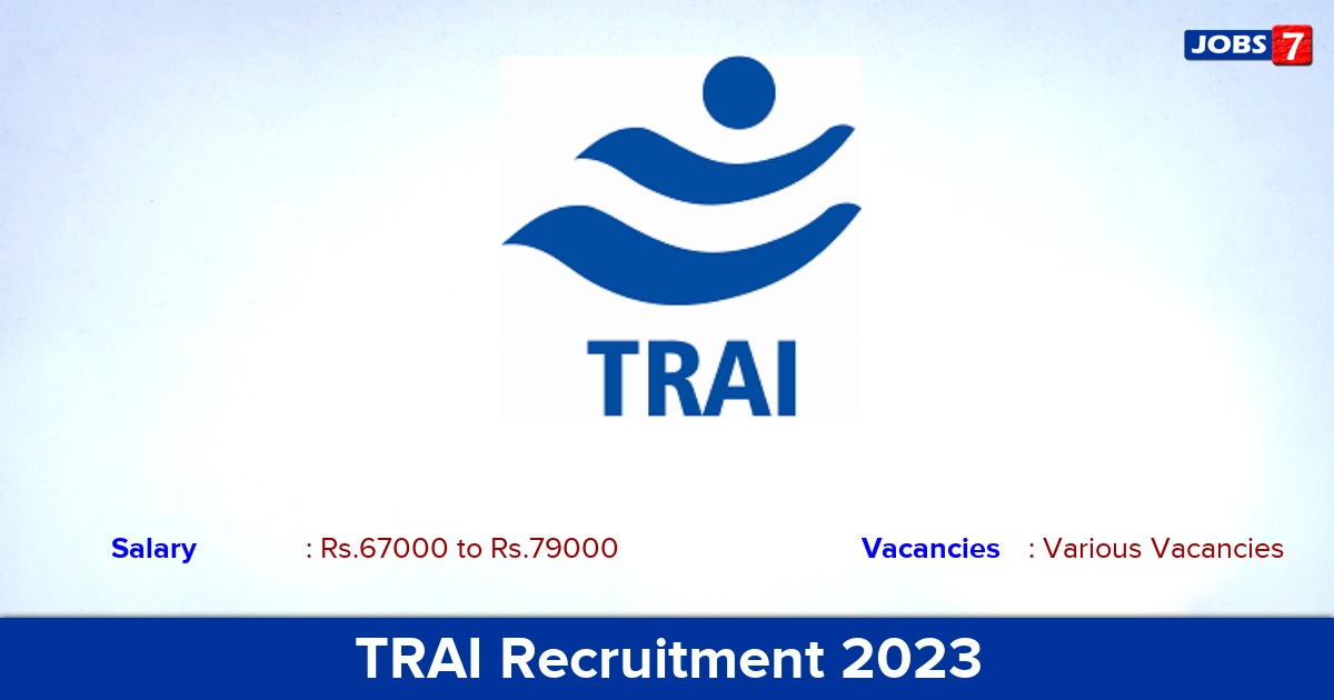 TRAI Recruitment 2023 - Apply Offline for Principal Advisor Vacancies