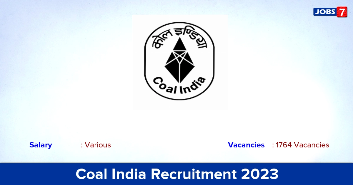 Coal India Recruitment 2023 - Apply Online for 1764 Executive Vacancies
